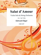 Salut d'Amour by Elgar Edward - Valta Jan - for String Orchestra (String Orchestra (Violin Solo))