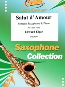 Salut d'Amour by Elgar Edward - Valta Jan - for Soprano Saxophone and Piano (Soprano Saxophone and Piano)