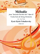 Melodie by Tchaikovsky Pyotr Ilyich - Valta Jan - for Violin and String Orchestra (Violin and String Orchestra)