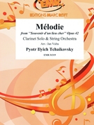 Melodie by Tchaikovsky Pyotr Ilyich - Valta Jan - for Clarinet and String Orchestra (Clarinet and String Orchestra)