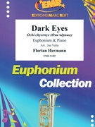 Dark Eyes by Hermann Florian - Valta Jan - for Euphonium and Piano (Euphonium and Piano)