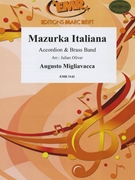 Mazurka Italiana by Migliavacca Augusto - Julian Oliver - for Accordion and Brass Band (Accordion and Brass Band)