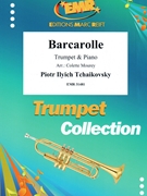 Barcarolle by Tchaikovsky Pyotr Ilyich - Mourey Colette - for Trumpet and Piano (Trumpet and Piano)