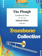 The Plough by Glinka Mikhail - Valta Jan - for Trombone and Piano (Trombone and Piano)