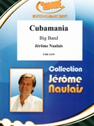 Cubamania by Naulais Jerome for Big Band (Big Band)