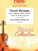 Sweet Dreams by Tchaikovsky Pyotr Ilyich - Valta Jan - for Piano and String Quartet (Piano and String Quartet)