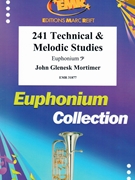 241 Technical & Melodic Studies by Mortimer John Glenesk for Euphonium Tutors and Studies (Euphonium Tutors and Studies)