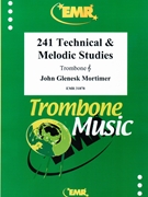 241 Technical & Melodic Studies by Mortimer John Glenesk for Trombone Tutors and Studies (Trombone Tutors and Studies)