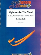 Alphorns In The Mood by Pelz Lothar for 4 Alphorns and Piano (4 Alphorns and Piano (1234 or 5 Alphorns Gb / Sol bemol))