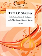 Tam O' Shanter by Mortimer and Burns for Solo Voice Violin and Orchestra (Solo Voice Violin and Orchestra)