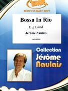 Bossa In Rio by Naulais Jerome for Big Band (Big Band)