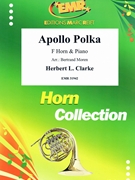 Apollo Polka by Clarke Herbert L - Moren Bertrand - for Horn and Piano (Horn and Piano)