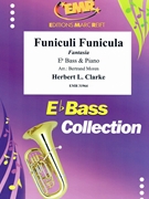 Funiculi Funicula by Clarke Herbert L - Moren Bertrand - for Eb Bass and Piano (Eb Bass and Piano)