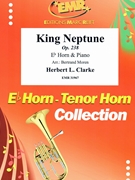 King Neptune by Clarke Herbert L - Moren Bertrand - for Eb Horn and Piano (Eb Horn and Piano)