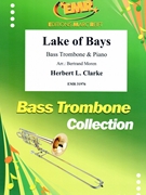 Lake of Bays by Clarke Herbert L - Moren Bertrand - for Bass Trombone and Piano (Bass Trombone and Piano)