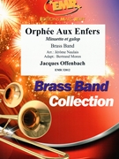 Orphee Aux Enfers by Offenbach Jacques - Jerome Naulais and Bertrand Moren - for Brass Band (Brass Band)