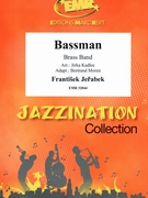 Bassman by Jerabek Frantisek - Jirka Kadlec and Bertrand Moren - for Brass Band (Brass Band)