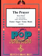The Prayer by Foster Bayer Sager Testa and Renis - Jirka Kadlec and Bertrand Moren - for Brass Band (Brass Band)