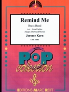 Remind Me by Kern Jerome - Jirka Kadlec and Bertrand Moren - for Brass Band (Brass Band)