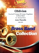 Oblivion by Piazzolla Astor - Moren Bertrand - for Eb Cornet Bb Cornet Flugelhorn Trio and Brass Band (Eb Cornet Bb Cornet Flugelhorn Trio and Brass Band)