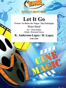 Let It Go by Anderson-Lopez and Lopez - Jirka Kadlec and Bertrand Moren - for Brass Band (Brass Band)