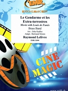 Le Gendarme et les Extra-terrestres by Lefevre Raymond - Jirka Kadlec and Bertrand Moren - for Brass Band (Brass Band)