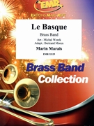 Le Basque by Marais Marin - Michal Worek and Bertrand Moren - for Brass Band (Brass Band)