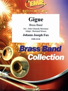 Gigue by Fux Johann Joseph - Mortimer and Moren - for Brass Band (Brass Band (Marschformat / Petit format / Card Size))