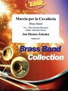 Marcia per la Cavalleria by Zelenka Jan Dismas - Mortimer and Moren - for Brass Band (Brass Band (Marschformat / Petit format / Card Size))