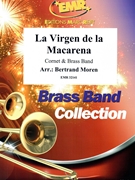 La Virgen de la Macarena by Moren Bertrand for Cornet and Brass Band (Cornet and Brass Band)