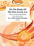 On The Banks Of My Own Lovely Lee by Mortimer John Glenesk for Brass Band (Brass Band (+ Chorus SATB))
