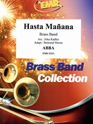 Hasta Manana by - Jirka Kadlec and Bertrand Moren - ABBA for Brass Band (Brass Band)