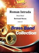 Roman Intrada by Moren Bertrand for Brass Band (Brass Band)