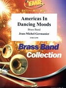 Americas In Dancing Moods by Germanier Jean-Michel for Brass Band (Brass Band)