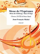 Messe de l'Esperance by Michel Jean-Francois for Brass Band (Brass Band (+ Chorus SATB))