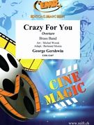Crazy For You by Gershwin George - Michal Worek and Bertrand Moren - for Brass Band (Brass Band)
