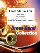 From Me To You by - Lennon John and Mccartney Paul Jirka Kadlec and Bertrand Moren - Beatles for Brass Band (Brass Band)