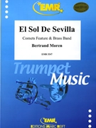 El Sol De Sevilla by Moren Bertrand for Cornet Section and Brass Band (Cornet Section and Brass Band (Cornets Feature or Cornet Trio))