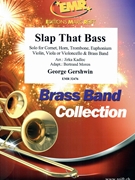 Slap That Bass by Gershwin George - Jirka Kadlec and Bertrand Moren - for Violoncello and Brass Band (Violoncello and Brass Band)