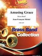 Amusing Grace by Michel Jean-Francois for Brass Band (Brass Band)