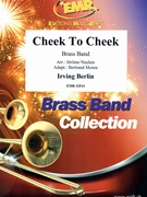 Cheek To Cheek by Berlin Irving - Jerome Naulais and Bertrand Moren - for Brass Band (Brass Band)