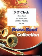 5 O'Clock by Naulais Jerome - Moren Bertrand - for Brass Band (Brass Band)