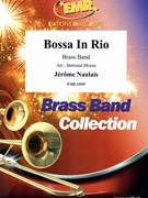 Bossa In Rio by Naulais Jerome for Brass Band (Brass Band)