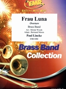 Frau Luna by Lincke Paul - Michal Worek - for Brass Band (Brass Band)