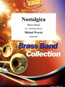 Nostalgica by Worek Michal - Moren Bertrand - for Brass Band (Brass Band (Marschformat / Petit format / Card Size))
