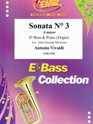 Sonata # 3 in A minor by Vivaldi Antonio Lucio - Mortimer John Glenesk - for Eb Bass and Organ (Eb Bass and Organ)