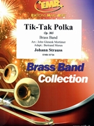 Tik-Tak Polka by Strauss Johann - Mortimer John Glenesk - for Brass Band (Brass Band)