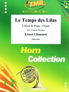 Le Temps des Lilas by Chausson Ernest - Mourey Colette - for Horn and Organ (Horn and Organ)