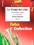 Le Temps des Lilas by Chausson Ernest - Mourey Colette - for Tuba and Organ (Tuba and Organ)
