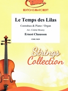 Le Temps des Lilas by Chausson Ernest - Mourey Colette - for Contrabass and Organ (Contrabass and Organ)